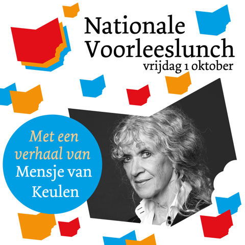 Nationale voorleeslunch vrijdag 1 oktober. Tkest links in button 'Met een verhaal van Mensje Keulen'". Rechts een foto van Mensje.