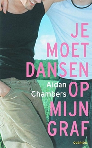 Coverfoto van de Nederlandse cover van het boek van Aidan Chambers, Je moet dansen op mijn graf